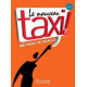 Le nouveau taxi ! 1 - Livre de l'élève