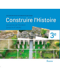 Construire l’histoire 3ème - Manuel élève