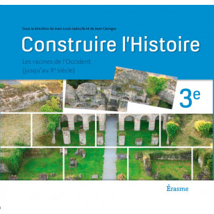 Construire l’histoire 3ème - Manuel élève