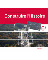 Construire l’histoire 6ème - Manuel élève